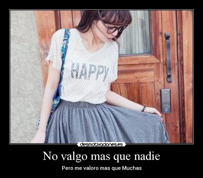 No valgo mas que nadie - 