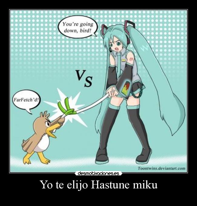Yo te elijo Hastune miku - 