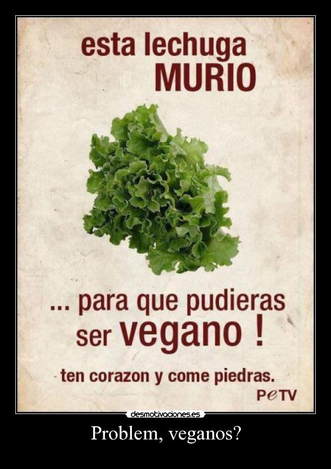 Problem, veganos? -
