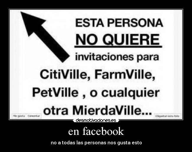 en facebook - no a todas las personas nos gusta esto