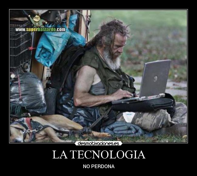 LA TECNOLOGIA -