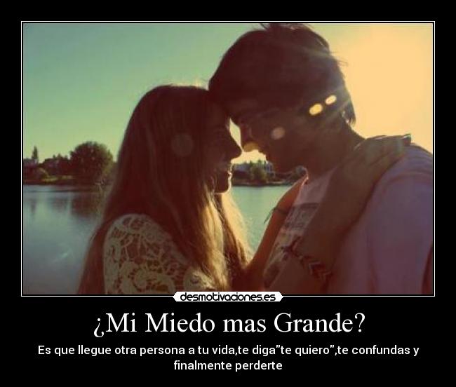 ¿Mi Miedo mas Grande? - 