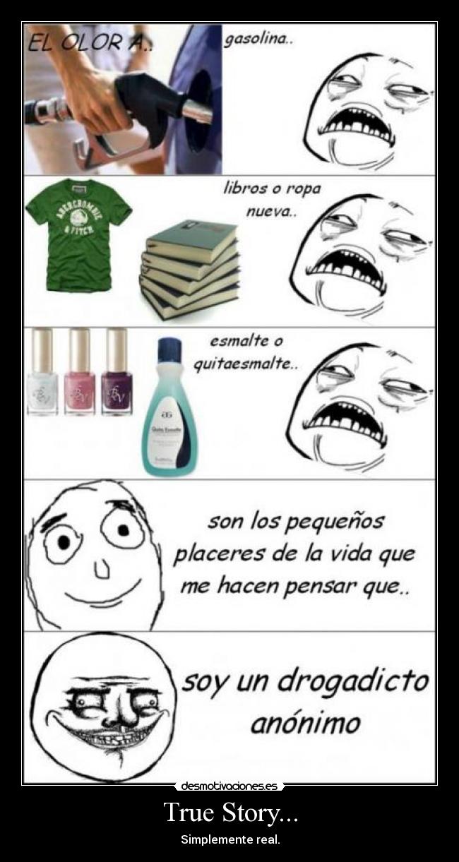 True Story... - Simplemente real.