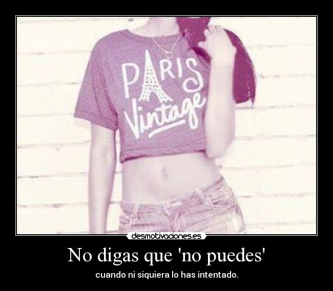 No digas que no puedes - 