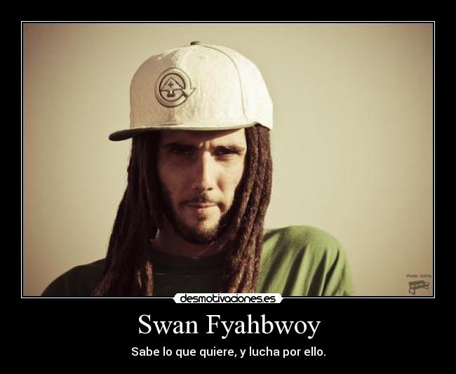 Swan Fyahbwoy - 