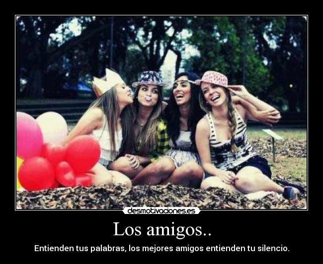 Los amigos.. -