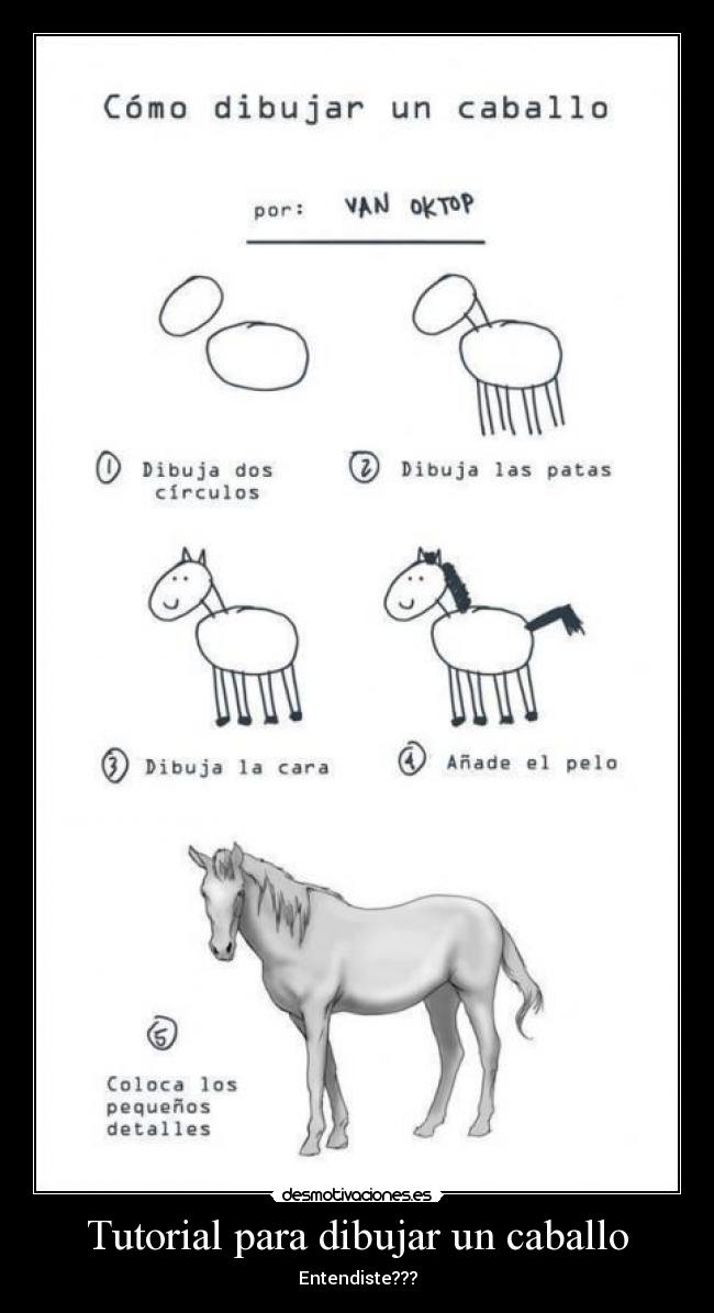 carteles caballo tuto tutorial entender detalles patas desmotivaciones