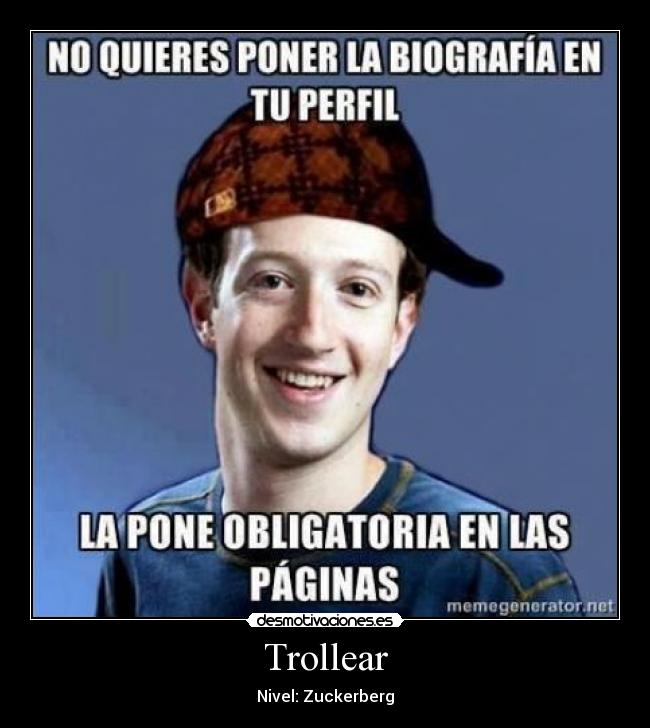 Trollear - Nivel: Zuckerberg