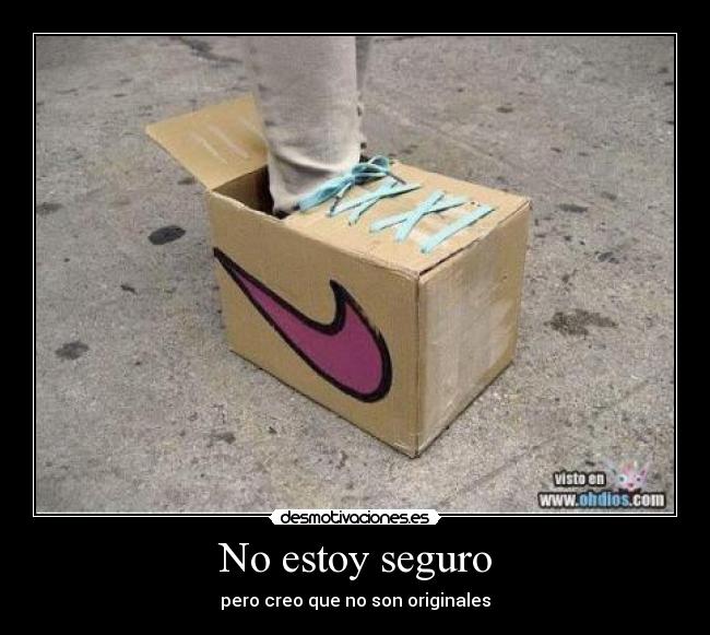 No estoy seguro - pero creo que no son originales