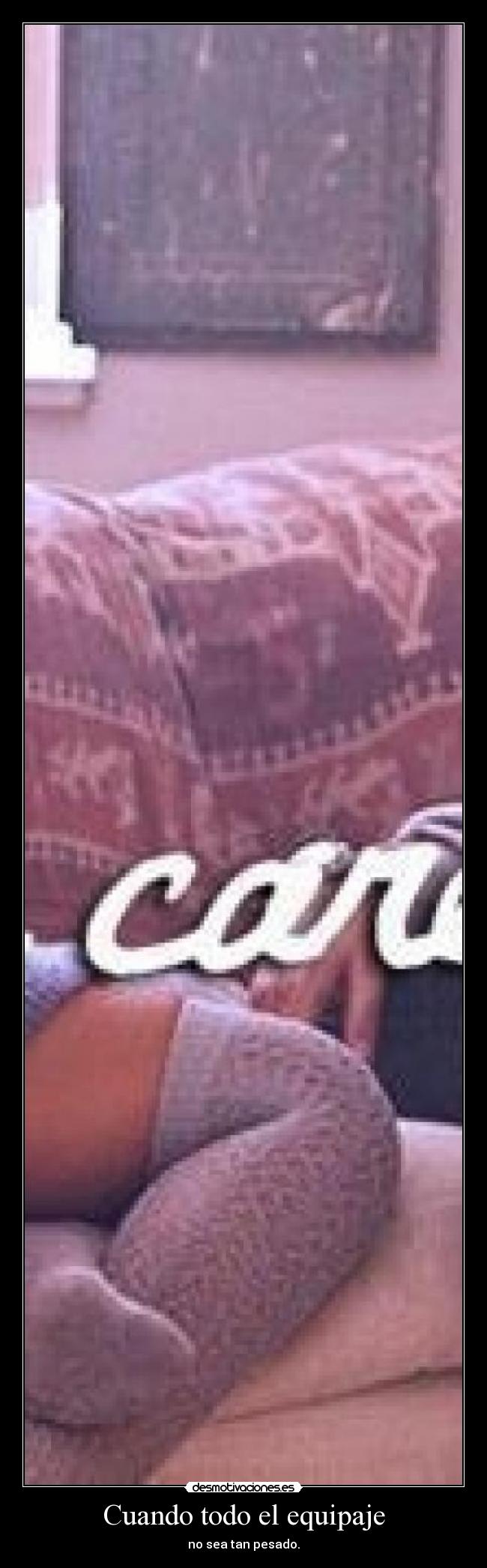 Cuando todo el equipaje - 