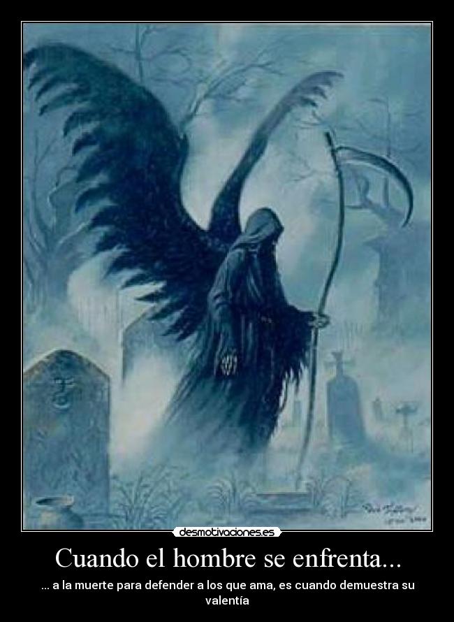 Cuando el hombre se enfrenta... -