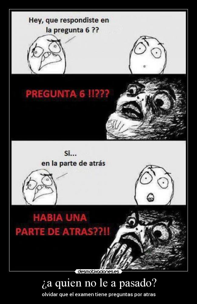 ¿a quien no le a pasado? - 