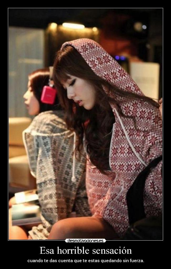 Esa horrible sensación -