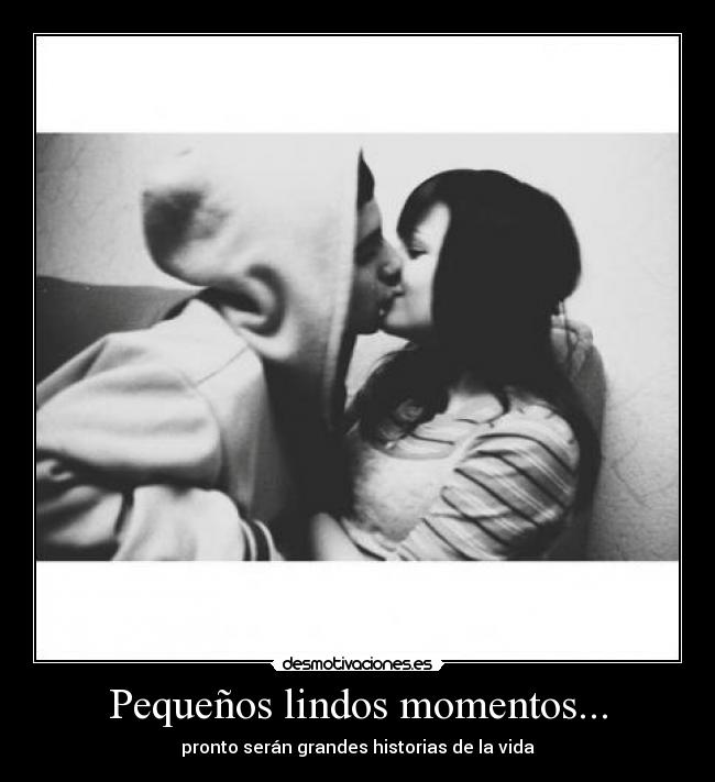 Pequeños lindos momentos... -