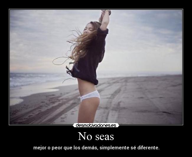 No seas -