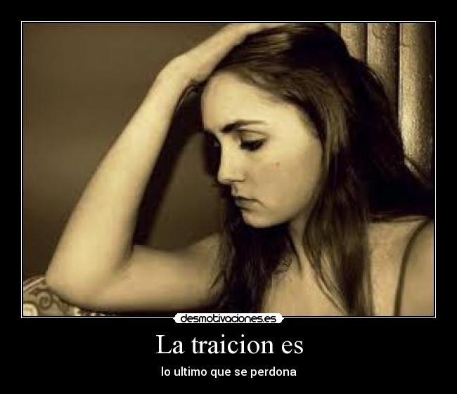 La traicion es - 