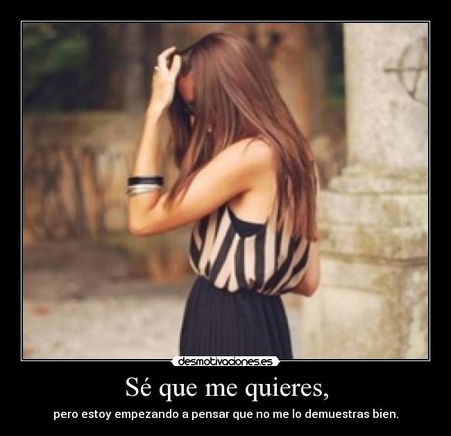Sé que me quieres, - 