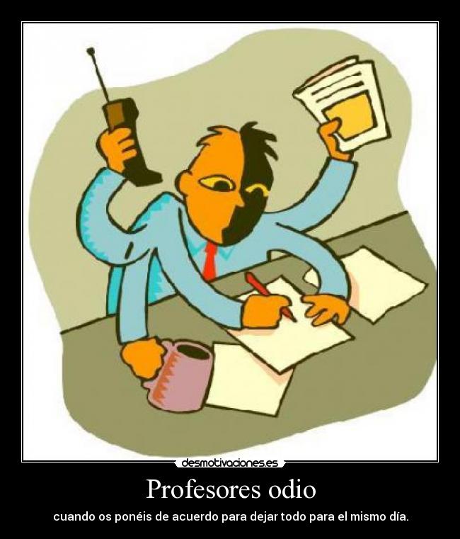 Profesores odio -
