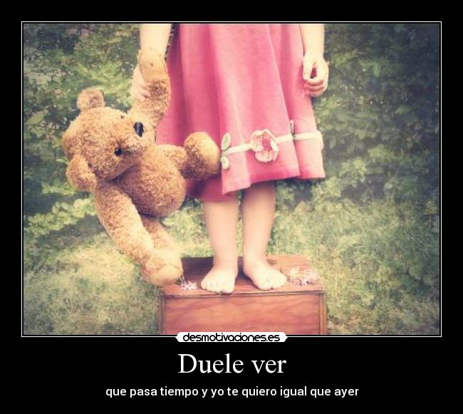 Duele ver - 