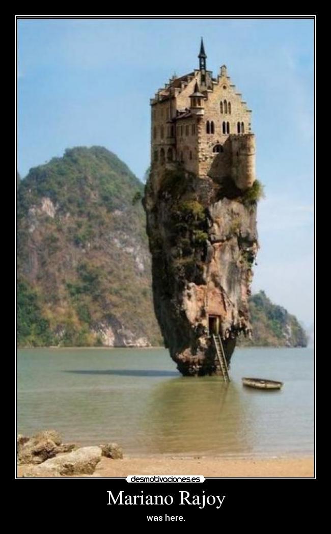 Mariano Rajoy - was here.