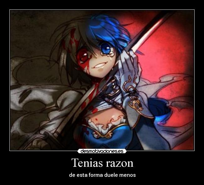 Tenias razon - 