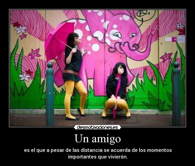 Un amigo -