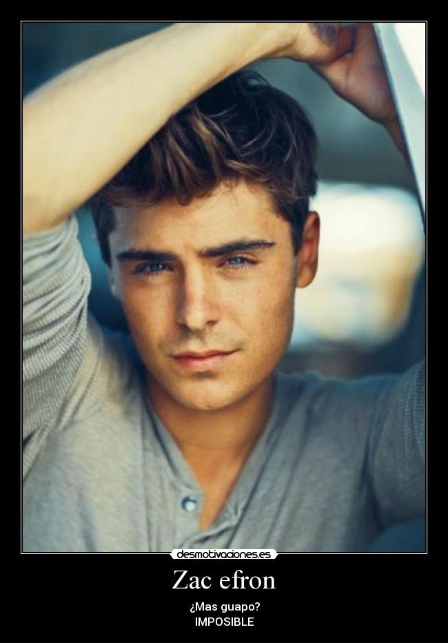 Zac efron -