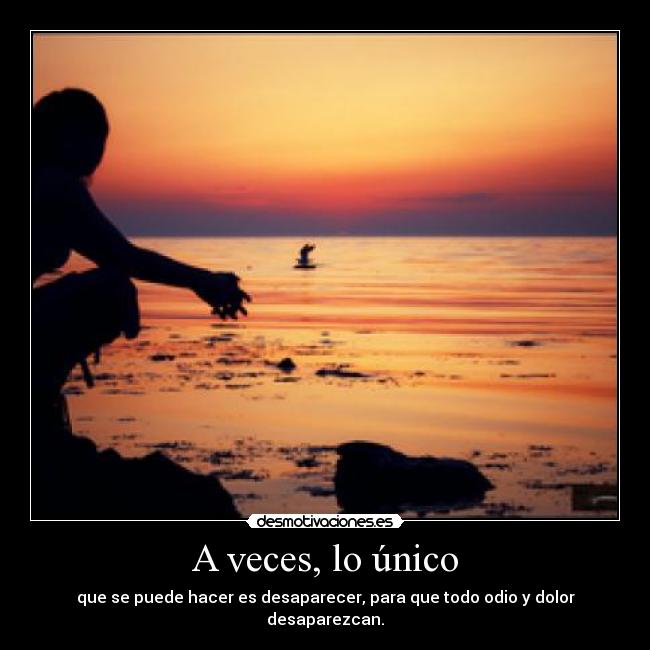 A veces, lo único - 
