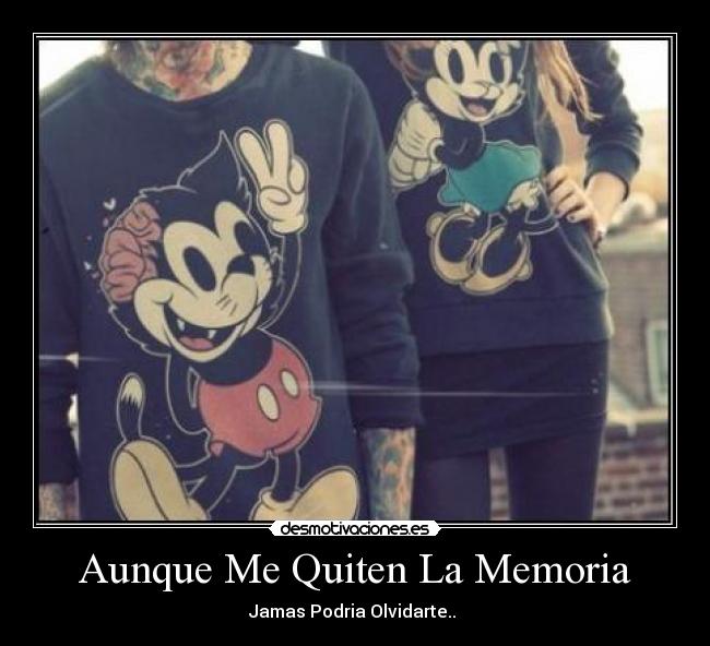 Aunque Me Quiten La Memoria - 