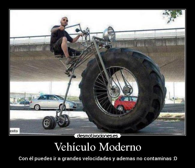 Vehículo Moderno - Con él puedes ir a grandes velocidades y ademas no contaminas :D