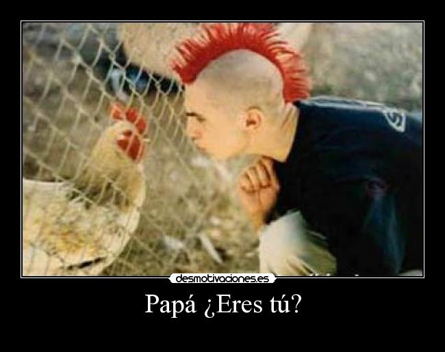 Papá ¿Eres tú? - 