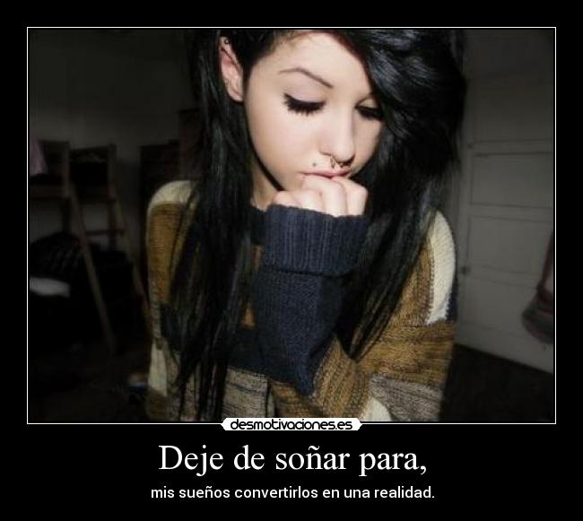 Deje de soñar para, - 