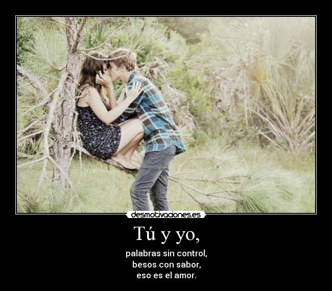 Tú y yo, - 