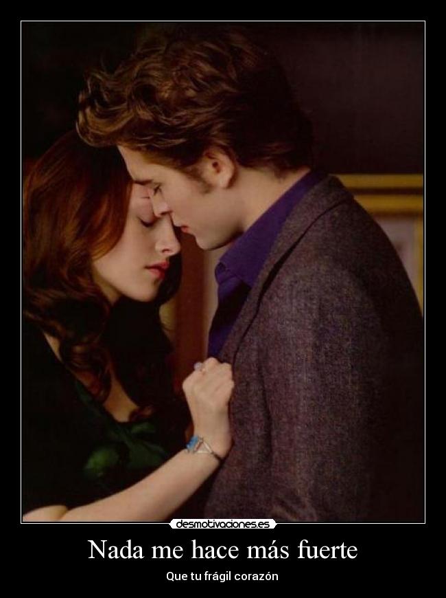 Nada me hace más fuerte - Que tu frágil corazón ♥