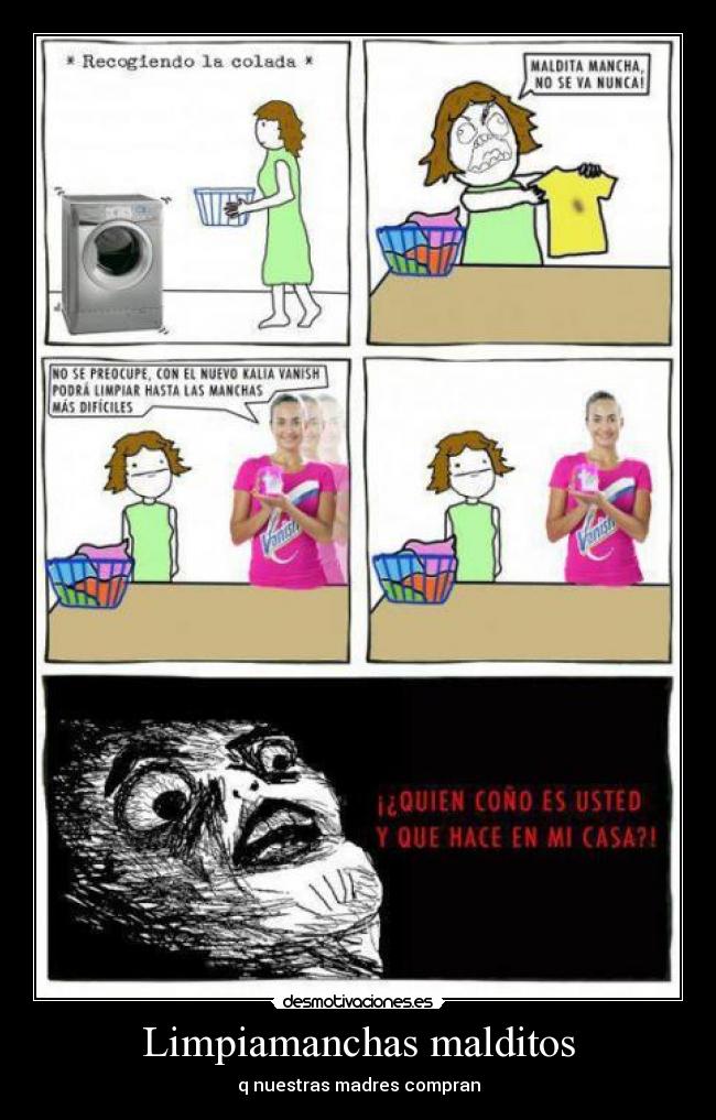 Limpiamanchas malditos -