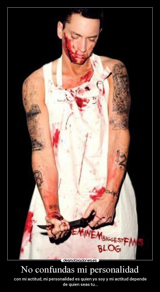 No confundas mi personalidad -