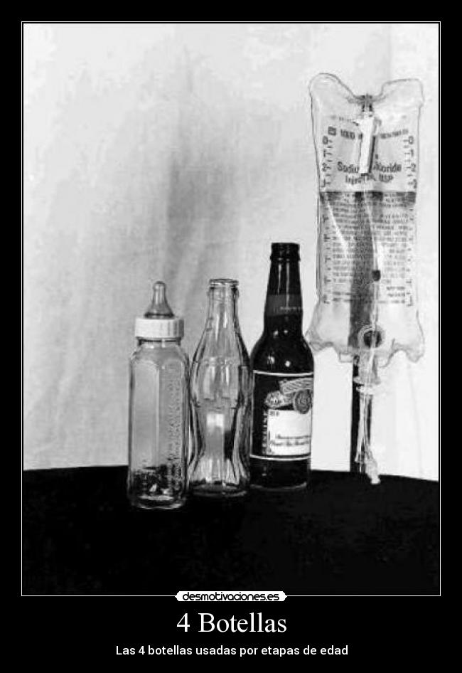 4 Botellas - Las 4 botellas usadas por etapas de edad