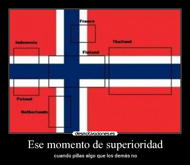 Ese momento de superioridad -