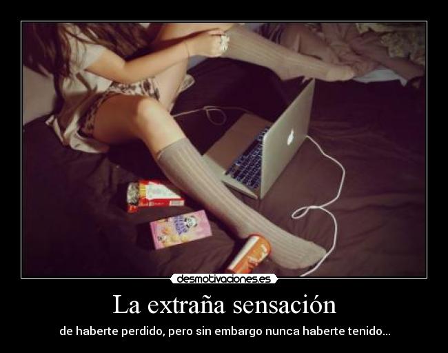 La extraña sensación Desmotivaciones