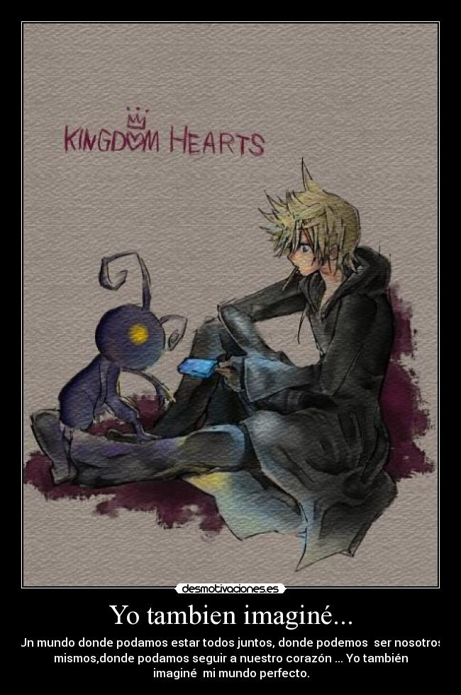 Yo tambien imaginé... -