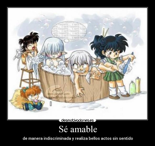 Sé amable - 