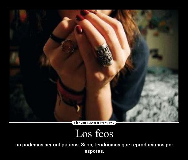 Los feos - 