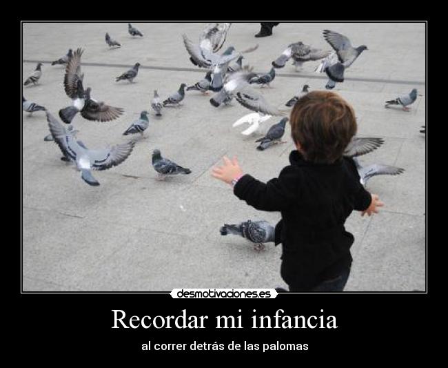 Recordar mi infancia - 