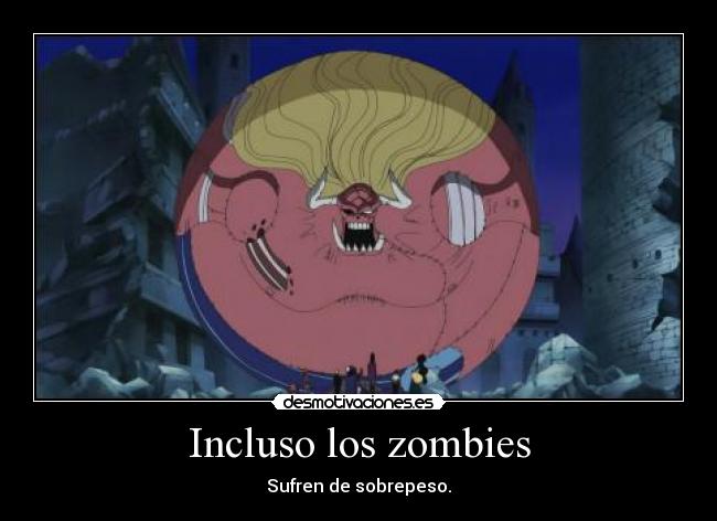 Incluso los zombies - 