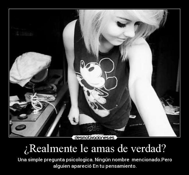 ¿Realmente le amas de verdad? - Una simple pregunta psicologica. Ningún nombre mencionado.Pero
alguien apareció En tu pensamiento.