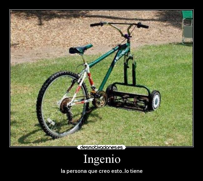 Ingenio - la persona que creo esto..lo tiene