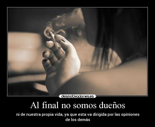 Al final no somos dueños -