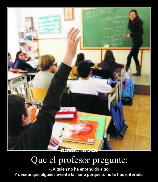 carteles alguien entendio algo gaararafez desmotivaciones