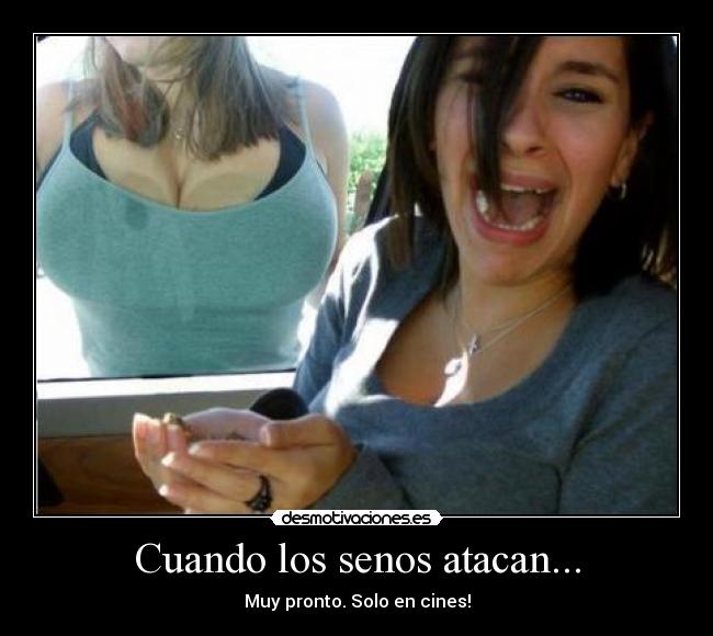 Cuando los senos atacan... - Muy pronto. Solo en cines!