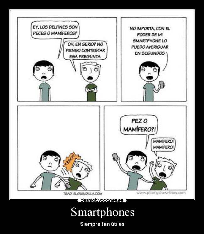 Smartphones - Siempre tan útiles